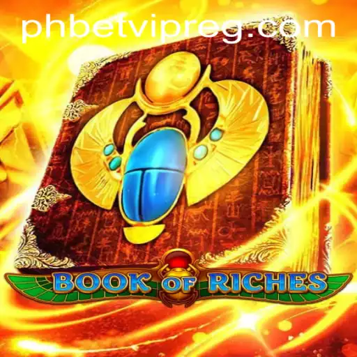 Exploring the Enchanting World of BookofRiches and PHBet VIP Register