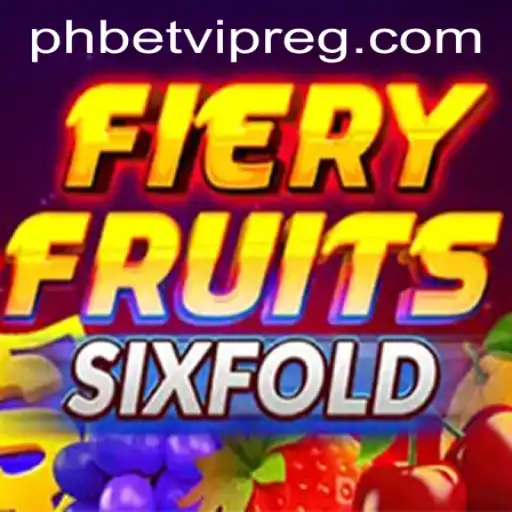 Exploring the Exciting World of FieryFruitsSixFold and Phbet VIP Register
