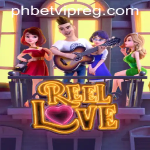 Experience the Thrill of ReelLove with Phbet VIP Register